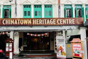 Chinatown Heritage Centre: The Soul of Old Singapore